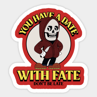 A date with fate Sticker